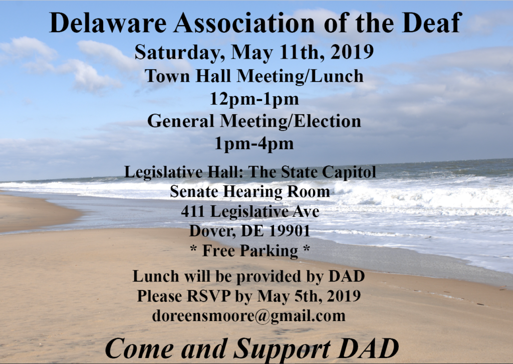 DAD General Meeting and Election on May 11, 2019 at 12p at the Legistlative Hall (aka: state capitol) in the Senate Hearing Room in Dover. Free lunch provided, please RSVP by May 5 for food. 