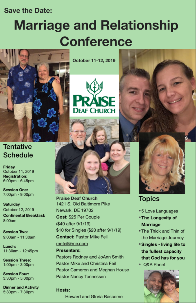 Oct 11-12, 2019 conference hosted by Praise Deaf Church.  Contact Mike Feil at mefeil@me.com for more details if needed..