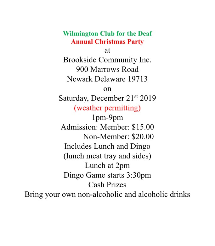 Wilmington Club for the Deaf annual christmas party on Dec. 21, 2019, 1-9p at Brookside Community Center