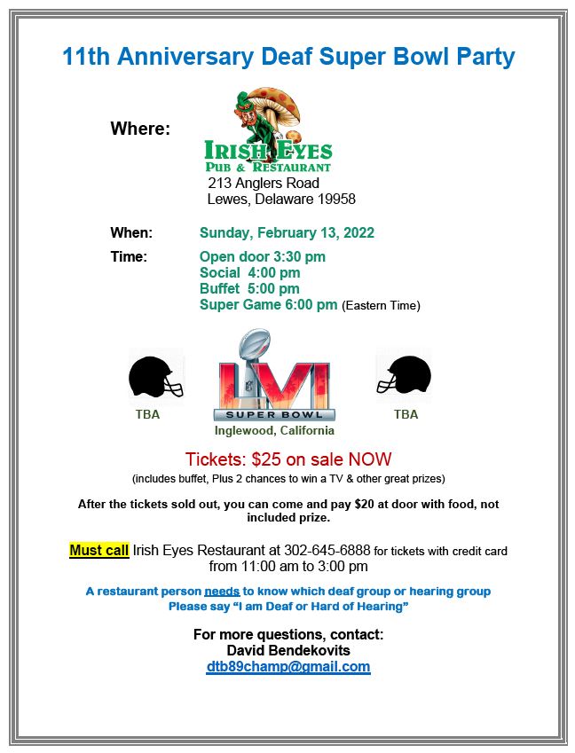 SuperBowl Party at Irish Eyes Pub in lewes, delaware on Feb. 13, 2022 at 3:30pm, tickets for $25 each, call to rsvp tickets at 302-645-6888
