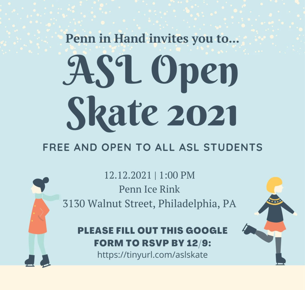 Penn in Hand invites you to FREE ASL Open skating on Dec 12, 2021 at 1pm, details below and use RSVP link in post by Dec 9 to confirm a spot.