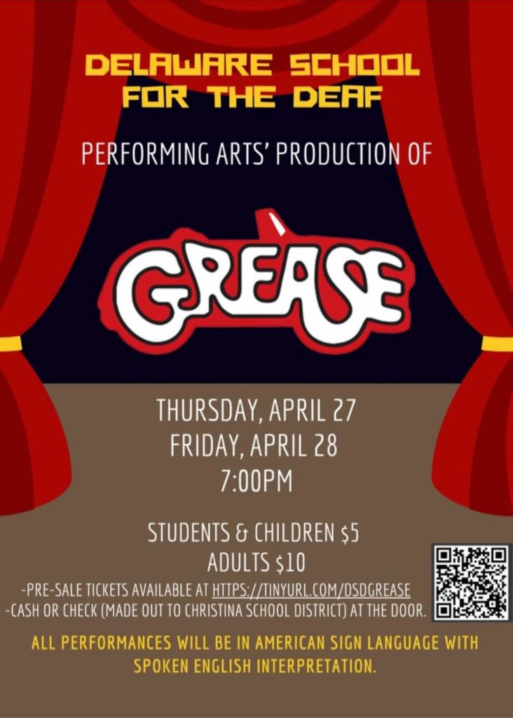 DSD presents 'Grease' show, April 27 & 28, 2023 at 7pm. Adults $10.  Online purchases at https://tinyurl.com/dsdgrease.  All in ASL with English interpretation.