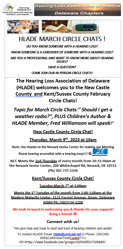 HLADE March Circle Chat topic on weather radios and Fred Williamson, childen's author will speak also. March 9 at 10am at Newark Senior Center or March 7 at 1pm at Modern Maturity Center.