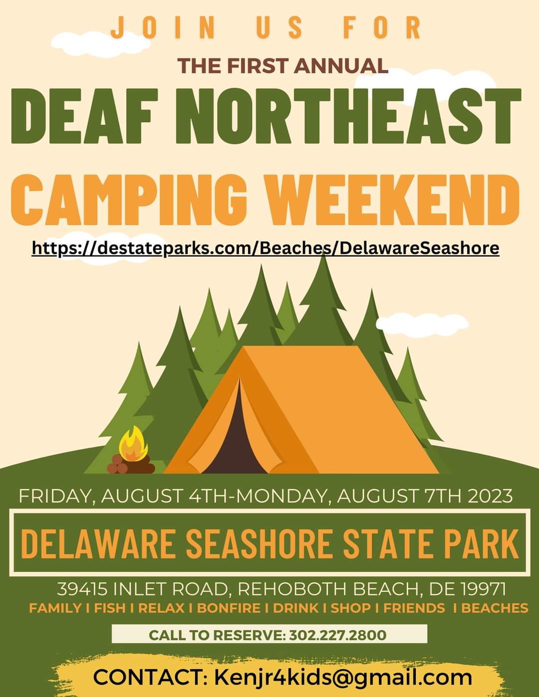 Deaf NorthEast Camping Weekend at Delaware Seashore State Park in Rehoboth Beach on Aug 4-7.  Questions, kenjr4kids@gmail.com.  