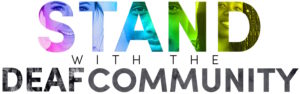 Stand with the Deaf Community