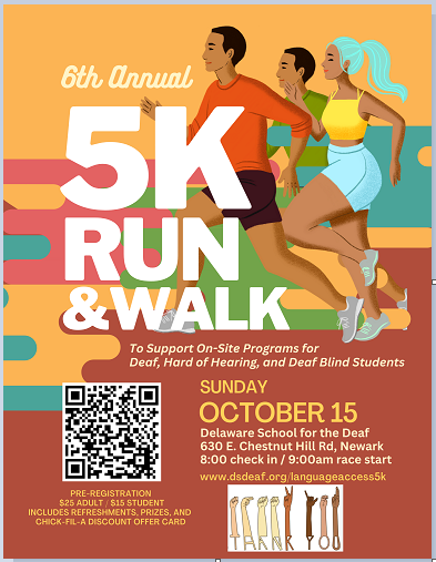 DSD 5k Run and Walk at DSD.  Check in 8am, race begins at 9am.  Register early and pay $25.  More info at www.dsdeaf.org/languageaccess5k.