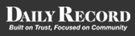 Daily Record News logo, that says 'Built on Trust, Focused on Community' on the bottom.