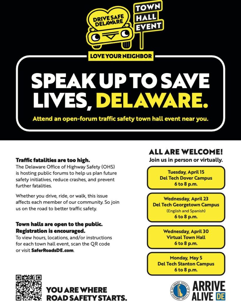 Drive Safe Delaware, Town Hall Events
Speak up to save lives, Delaware
In person or virtually - see website for more information
