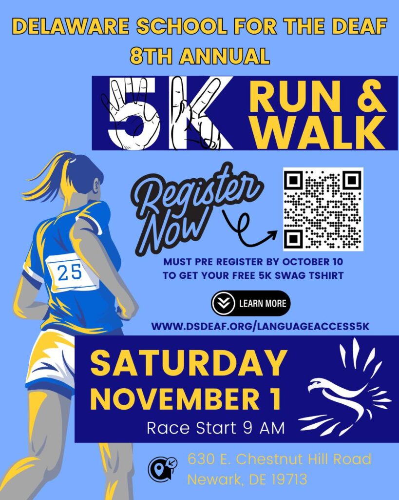 DSD's 8th Annual 5k walk and run, Saturday, Nov. 1 at 9am, register at www.dsdeaf.org/languageaccess5k