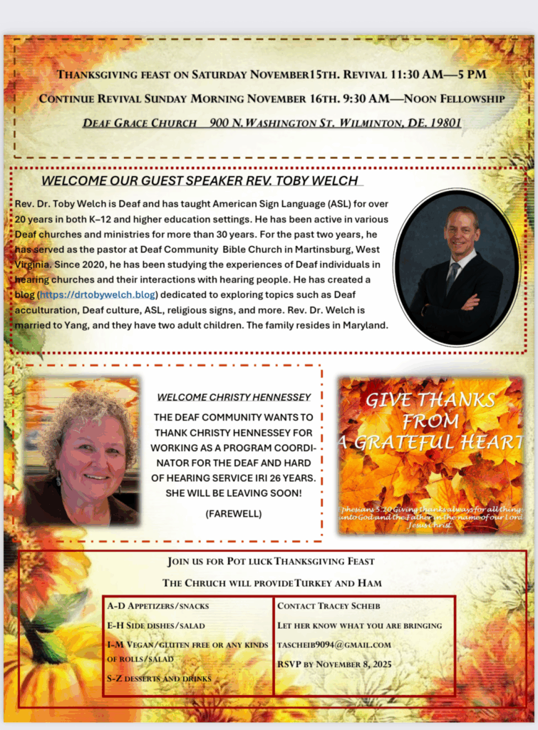 Grace Church is hosting 2 different events.  Farewell party and Thanksgiving Feast on Sat. Nov. 15, 11:30a-5p.  Rev. Toby Welch will be there also as well as Continue Revival Sunday, Nov. 16, 9:30a-Noon.  Contact Tracey Scheib and let her know what you are bringing at tascheib9094@gmail.com.  RSVP by Nov. 8, 2025.