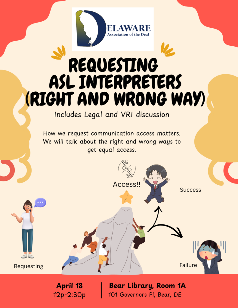 DAD presents requesting ASL interpreters - right and wrong way including legal and VRI discussion.

How we request communication access matters.  

April 18 (Saturday)
12-2:30p

Bear Library, Room 1a
101 Governors Pl, Bear, DE
