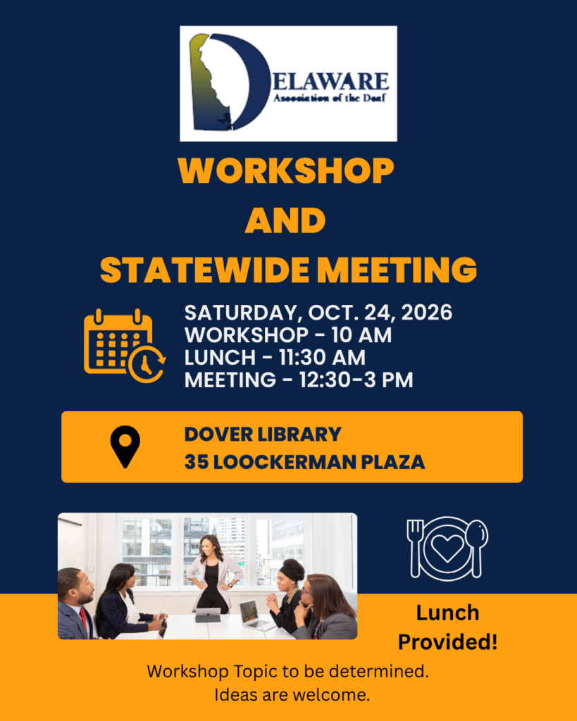 DAD Workshop and Statewide Meeting
Saturday, Oct. 24, 2026
10am - workshop
11:30a - free lunch provided
12:30p- meeting
Dover LIbrary
35 Loockerman Plaza
Workshop topic TBD.